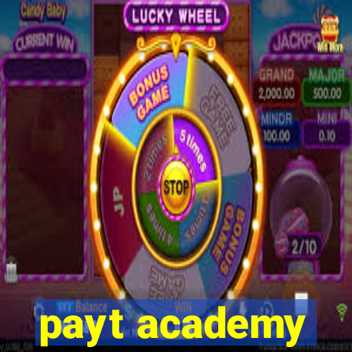 payt academy